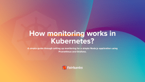 How monitoring works in Kubernetes
